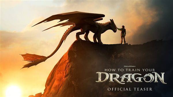 13 يونيو.. موعد عرض فيلم How to Train Your Dragon