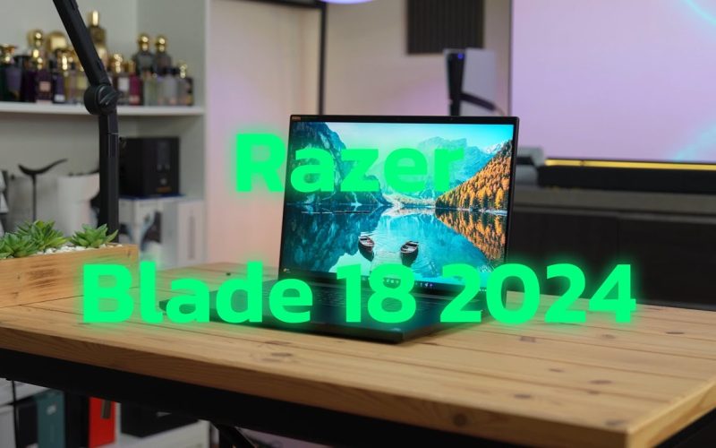 مراجعة للحاسوب Razer Blade 18 نسخة 2024: أول حاسوب 300 هرتز و TB 5.0